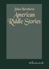 American Riddle Stories