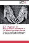 Del estudio de las Necesidades Humanas a un Modelo de Enfermería