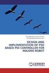 DESIGN AND IMPLEMENTATION OF PSO BASED PID CONTROLLER FOR MA2000 ROBOT