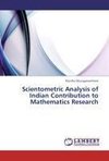 Scientometric Analysis of Indian Contribution to Mathematics Research