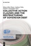 Collective Action Clauses and the Restructuring of Sovereign Debt