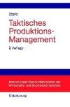 Taktisches Produktions-Management