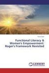 Functional Literacy & Women's Empowerment: Roger's Framework Revisited