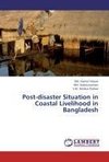 Post-disaster Situation in Coastal Livelihood in Bangladesh