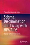 Stigma, Discrimination and Living with HIV/AIDS