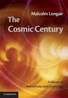 The Cosmic Century