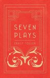 Toller, E: Seven Plays - Comprising, The Machine-Wreckers, T