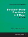 Sonata for Piano Four-Hands in F Major - A Score for Piano with Four Hands K.497 (1786)