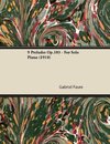 9 Préludes Op.103 - For Solo Piano (1910)