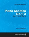 Schumann, R: Piano Sonatas No.1-3 - A Score for Solo Piano O