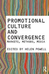 Promotional Culture and Convergence