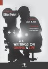 Writings on Cinema and Life