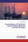 Formulations of Synthetic Based Drilling Fluid for Iranian Oil Fields