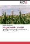 Silajes de Maíz y Sorgo