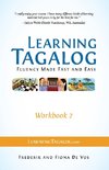 Learning Tagalog - Fluency Made Fast and Easy - Workbook 2 (Part of a 7-Book Set)