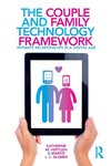 The Couple and Family Technology Framework