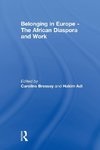 Bressey, C: Belonging in Europe - The African Diaspora and W