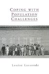 Lassonde, L: Coping with Population Challenges