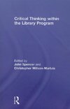 Spencer, J: Critical Thinking Within the Library Program