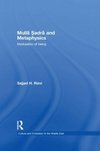 Rizvi, S: Mulla Sadra and Metaphysics