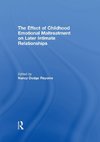 The Effect of Childhood Emotional Maltreatment on Later Intimate Relationships