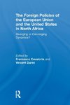 The Foreign Policies of the European Union and the United States in North Africa