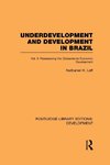 Underdevelopment and Development in Brazil