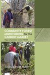 Community Forest Monitoring for the Carbon Market