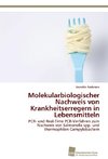 Molekularbiologischer Nachweis von Krankheitserregern in Lebensmitteln