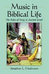 Friedmann, J:  Music in Biblical Life