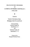 Blacks Found in the Deeds of Laurens & Newberry Counties, South Carolina