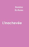 L'inachevée