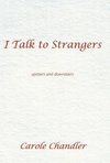 I Talk to Strangers