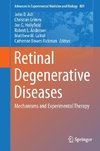 Retinal Degenerative Diseases