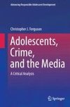 Adolescents, Crime, and the Media