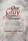 One Gray Autumn Afternoon