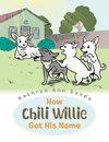 How Chili Willie Got His Name