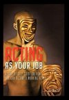 ACTING AS YOUR JOB