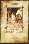 Pagan and Christian Creeds