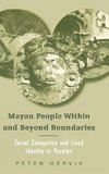 Mayan People Within and Beyond Boundaries