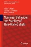 Nonlinear Behaviour and Stability of Thin-Walled Shells