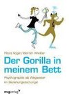 Der Gorilla in meinem Bett