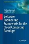 Software Engineering Frameworks for the Cloud Computing Paradigm