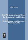 Die Verfassungsgeschichte der Germanen und Kelten