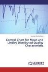 Control Chart for Mean and Lindley Distributed Quality Characteristic