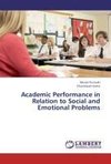 Academic Performance in Relation to Social and Emotional Problems