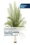 Palm Oil Processing Technology