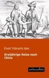 Dreijährige Reise nach China