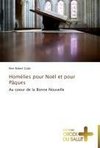 Homélies pour Noël et pour Pâques