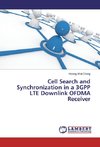 Cell Search and Synchronization in a 3GPP LTE Downlink OFDMA Receiver